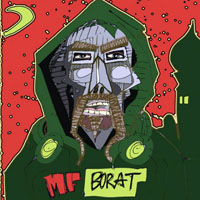 MF Doom - MF Borat - The Mask And The Moustache (EP)