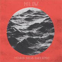 Milow - Mistaken (Niklas Ibach Remix) (Single)