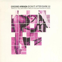 Groove Armada - Doin' It After Dark Vol.2