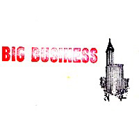 Big Business - Tour I