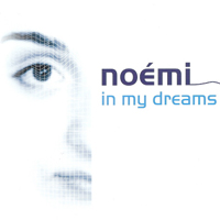 Noemi - In My Dreams (EP)