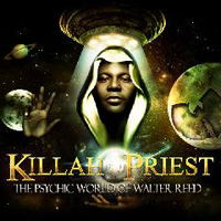 Killah Priest - The Psychic World of Walter Reed (CD 1)