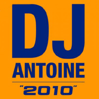 DJ Antoine - DJ Antoine - 2010