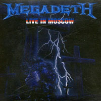 Megadeth - 2001.07.06 - Live At Luzhniki Stadium, Moscow, Russia