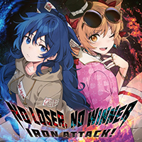 Iron Attack! - No Loser, No Winner