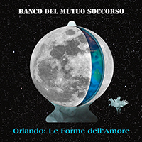 Banco del Mutuo Soccorso - Orlando: Le Forme dell'Amore