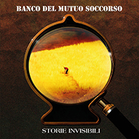 Banco del Mutuo Soccorso - Storie Invisibili