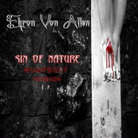 Ehron Von Allen - Sin Of Nature