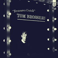 Tom Brosseau - Treasures Untold