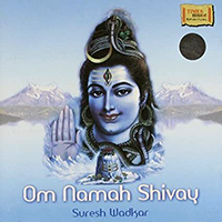 Suresh Wadkar - Om Namah Shivay