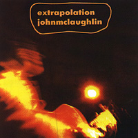 John McLaughlin And The 4th Dimension - Extrapolation