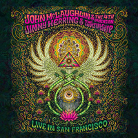 John McLaughlin And The 4th Dimension - Live In San Francisco