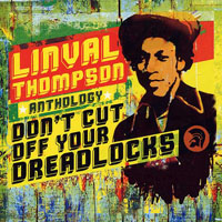 Linval Thompson - Don't Cut Off Your Dreadlocks (CD 2)