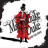 Marmaduke Duke - Kid Gloves (EP)