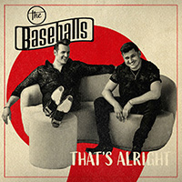 Baseballs - That's Alright