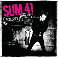 Sum 41 - Underclass Hero