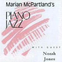 Norah Jones - Marian McPartland's piano jazz with Norah Jones (Split)