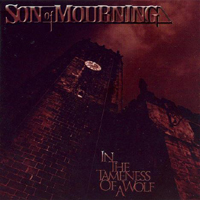 Son Of Mourning - In The Tameness Of A Wolf
