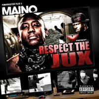 Maino - Respect The Jux (Mixtape)