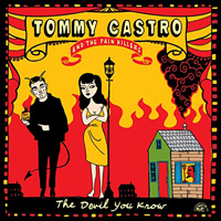 Tommy Castro Band - The Devil You Know