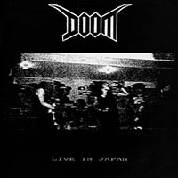 Doom (GBR) - Live in Japan