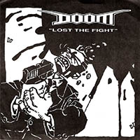 Doom (GBR) - Lost The Fight (split)