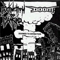 Doom (GBR) - Doomed To Extinction (split)