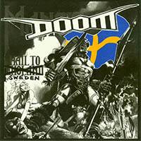 Doom (GBR) - Hail To Sweden 7