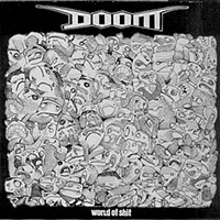 Doom (GBR) - World Of Shit