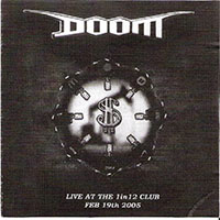 Doom (GBR) - Back And Gone + Live At 1 In 12 Club, Bradford, England, 19/02/2005 (CD2)