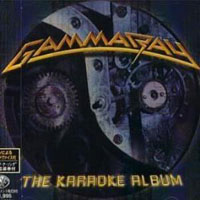 Gamma Ray - The Karaoke Album