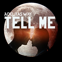 Adelitas Way - Tell Me (Single)