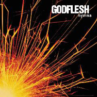 Godflesh - Hymns (Deluxe 2013 Edition)
