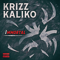 Krizz Kaliko - Immortal (EP)