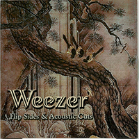 Weezer - Flip Sides & Acoustic Cuts