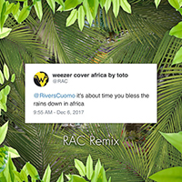 Weezer - Africa (Rac Remix)