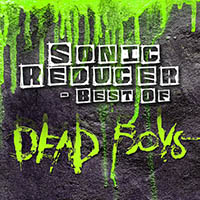 Dead Boys - Sonic Reducer - Best Of