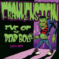 Dead Boys - Eve Of The Dead Boys (as Frankenstein)