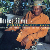 Horace Silver Trio - Pencil Packin' Papa (feat. O.C. Smith, Red Holloway, Eddie Harris, James Moody, Rickey Woodard)
