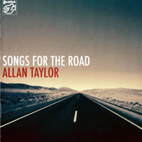 Allan Taylor - Songs For The Road