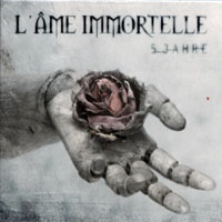 L'ame Immortelle - 5 Jahre (EP)