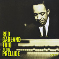 Red Garland - Red Garland Trio at the Prelude (CD 1)