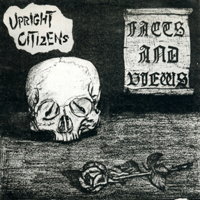 Upright Citizens - Facts And Views