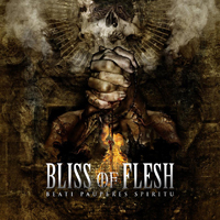 Bliss Of Flesh - Beati Pauperes Spiritu