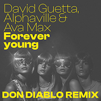 David Guetta - Forever Young  [Don Diablo Remix]