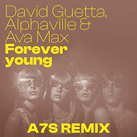 David Guetta - Forever Young  [A7S Remix]