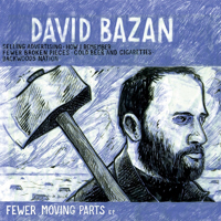 David Bazan - Fewer Moving Parts