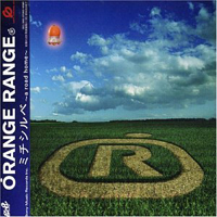 Orange Range - Michishirube (A Road Home) (Single)