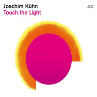 Joachim Kuhn Group - Touch the Light