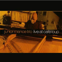 Junior Mance - Live at Cafe Loup